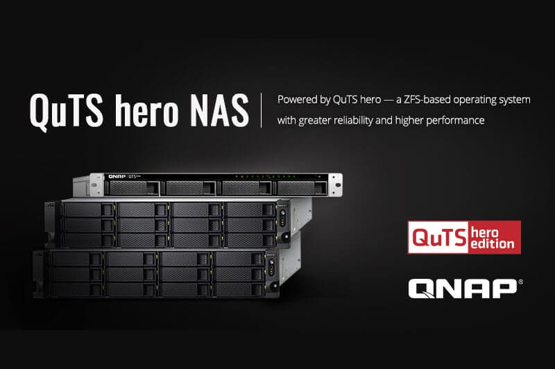 quts hero QNAP Introduces New ZFS-based QuTS Hero Operating System