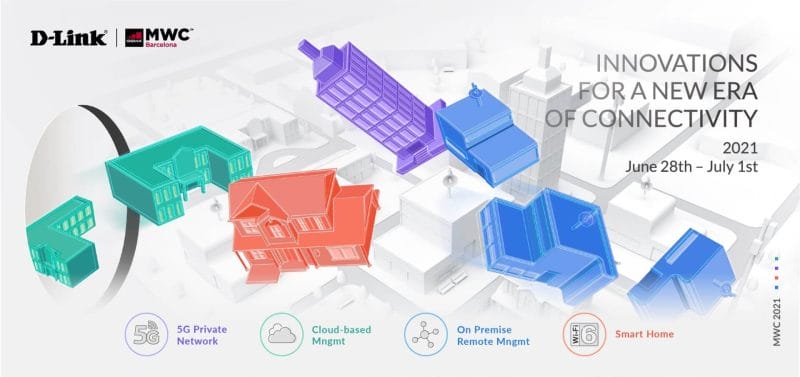 D-Link Reveals Latest Connectivity Innovations at Mobile World Congress 2021